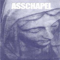 Asschapel : Rotting the Body Asschapel : Rotting the Body